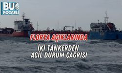 Florya Açıklarında İki Tankerden Acil Durum Çağrısı