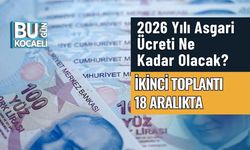 2026 Yılı Asgari Ücreti Ne Kadar Olacak? İkinci Toplantı 18 Aralıkta