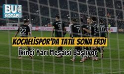 Kocaelispor’da Tatil Sona Erdi: İkinci Yarı Mesaisi Başlıyor