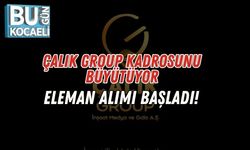 Çalık Group Kadrosunu Büyütüyor: Eleman Alımı Başladı!
