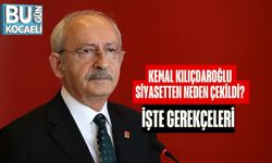 Kemal Kılıçdaroğlu Siyasetten Neden Çekildi? İşte Gerekçeleri