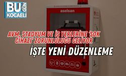 AVM, Stadyum ve İş Yerlerine ‘Şok Cihazı’ Zorunluluğu Geliyor: İşte Yeni Düzenleme
