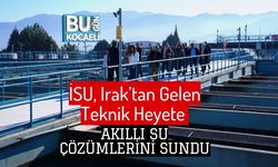 İSU, Irak’tan Gelen Teknik Heyete Akıllı Su Çözümlerini Sundu