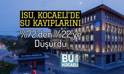 İSU, Kocaeli’de Su Kayıplarını %72’den %22’ye Düşürdü