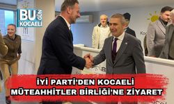 İYİ Parti’den Kocaeli Müteahhitler Birliği’ne Ziyaret