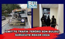 İzmit’te Trafik Terörü Son Buldu! Sürücüye Rekor Ceza