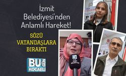 İzmit Belediyesi'nden Anlamlı Hareket! Sözü Vatandaşlara Bıraktı