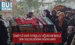 İzmit'li Eski Futbolcu Uğurcan Bekçi Son Yolculuğuna Uğurlandı