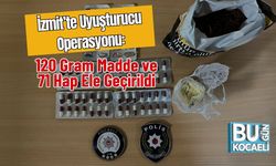 İzmit’te Uyuşturucu Operasyonu: 120 Gram Madde ve 71 Hap Ele Geçirildi