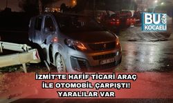 İzmit’te Hafif Ticari Araç ile Otomobil Çarpıştı! Yaralılar Var