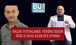 Kaçar Tutuklandı, Yerine Özgür Özel’e Dava Açan Efe Atandı