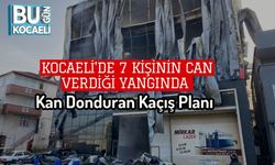 Kocaeli'de 7 Kişinin Can Verdiği Yangında Kan Donduran Kaçış Planı