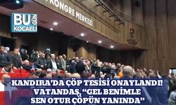 Kandıra’da Çöp Tesisi Onaylandı! Vatandaş, “Gel Benimle Sen Otur Çöpün Yanında”