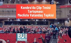 Kandıra’da Çöp Tesisi Tartışması: Mecliste Vatandaş Tepkisi