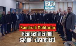 Kandıralı Muhtarlar Hemşehrileri Ali Sağlık'ı Ziyaret Etti