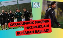 Karagümrük Maçının Hazırlıkları Bu Sabah Başladı