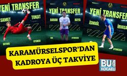 Karamürselspor’dan Kadroya Üç Takviye