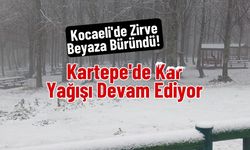 Kocaeli'de Zirve Beyaza Büründü! Kartepe'de Kar Yağışı Devam Ediyor