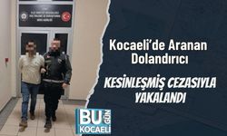 Kocaeli’de Aranan Dolandırıcı, Kesinleşmiş Cezasıyla Yakalandı