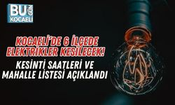 Kocaeli’de 6 İlçede Elektrikler Kesilecek! Kesinti Saatleri ve Mahalle Listesi Açıklandı