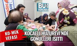 KO-MEK Vefası Kocaeli Huzurevi’nde Gönülleri Isıttı