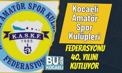 Kocaeli Amatör Spor Kulüpleri Federasyonu 40. Yılını Kutluyor
