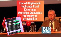 Kocaeli Büyükşehir Meclisinde Planlı Kışkırtma: WhatsApp Grubundaki Provokasyon Ortaya Çıktı!