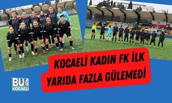 Kocaeli Kadın FK İlk Yarıda Fazla Gülemedi