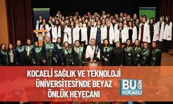 Kocaeli Sağlık ve Teknoloji Üniversitesi’nde Beyaz Önlük Heyecanı