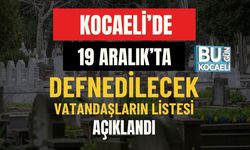 Bugün Defnedileceklerin Cenaze Bilgileri Açıklandı