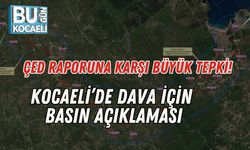 ÇED Raporuna Karşı Büyük Tepki! Kocaeli’de Dava İçin Basın Açıklaması