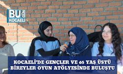 Kocaeli’de Gençler ve 65 Yaş Üstü Bireyler Oyun Atölyesinde Buluştu