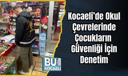 Kocaeli’de Okul Çevrelerinde Çocukların Güvenliği İçin Denetim