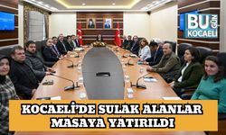 Kocaeli’de Sulak Alanlar Masaya Yatırıldı