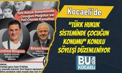 Kocaeli’de “Türk Hukuk Sisteminde Çocuğun Konumu” Konulu Söyleşi Düzenleniyor