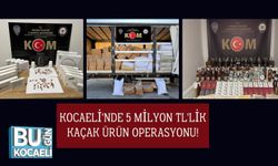 Kocaeli'nde 5 Milyon TL'lik Kaçak Ürün Operasyonu!