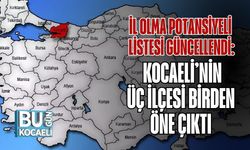 İl Olma Potansiyeli Listesi Güncellendi: Kocaeli’nin Üç İlçesi Birden Öne Çıktı