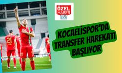 Kocaelispor’da Transfer Harekatı Başlıyor