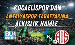 Kocaelispor’dan Antalyaspor Taraftarına Alkışlık Hamle