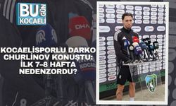 Kocaelisporlu Darko Churlinov Konuştu: İlk 7–8 Hafta Neden Zordu?