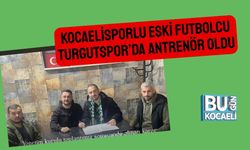 Kocaelisporlu Eski Futbolcu Turgutspor’da Antrenör Oldu