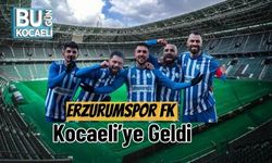 Erzurumspor FK Kocaeli’ye Geldi
