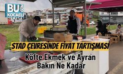 Stad Çevresinde Fiyat Tartışması: Köfte Ekmek ve Ayran Bakın Ne Kadar