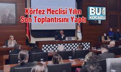 Körfez Meclisi Yılın Son Toplantısını Yaptı