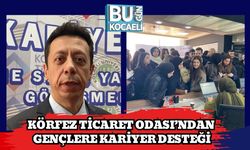 Körfez Ticaret Odası’ndan Gençlere Kariyer Desteği