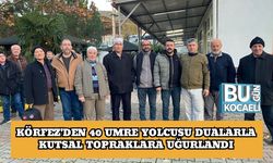 Körfez'den 40 Umre Yolcusu Dualarla Kutsal Topraklara Uğurlandı