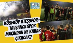 Köseköy Ateşspor-Tavşancılspor Maçından Ne Karar Çıkacak?