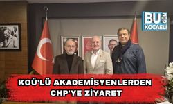 KOÜ'lü Akademisyenlerden CHP'ye Ziyaret