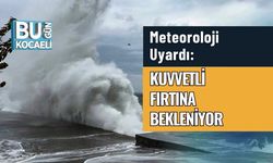 Meteoroloji Uyardı: Kuvvetli Fırtına Bekleniyor