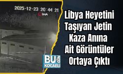 Libya Heyetini Taşıyan Özel Jetin Kaza Anına Ait Görüntüler Ortaya Çıktı